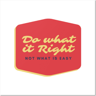 It Right Posters and Art